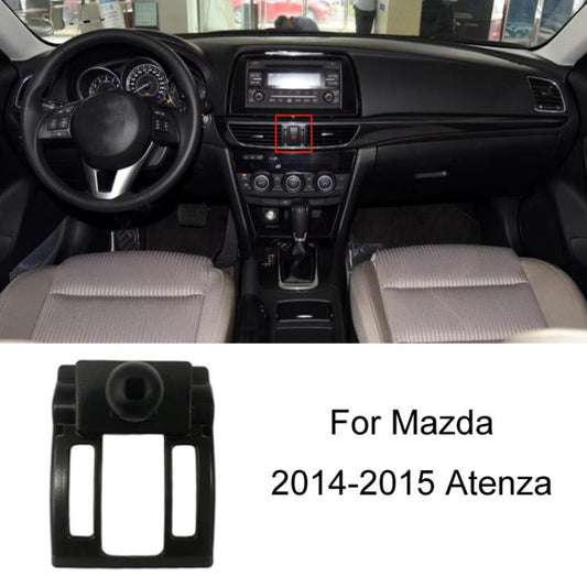 For Mazda Car-Mounted Special Mobile Phone Navigation Bracket Base, Model: 14-15 Atenza - Special Car Holders by buy2fix | Online Shopping UK | buy2fix